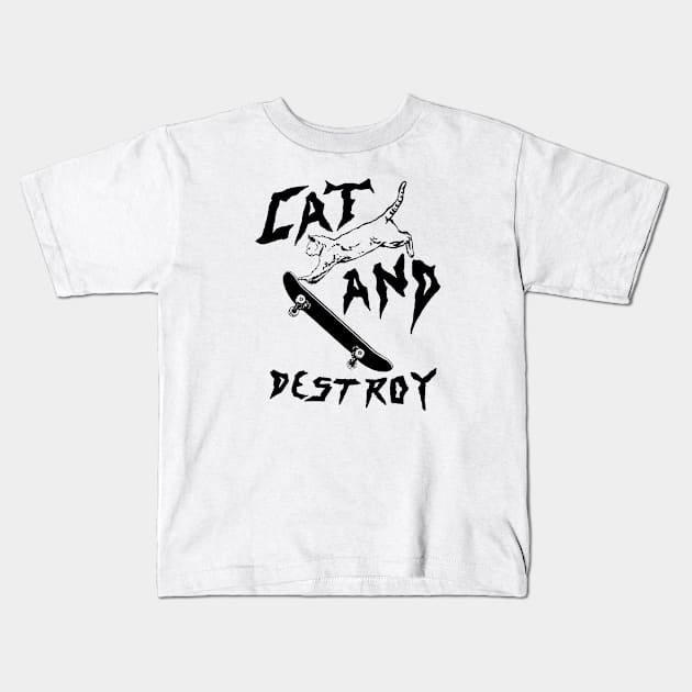 CAT AND DESTROY Kids T-Shirt by grimmfrost